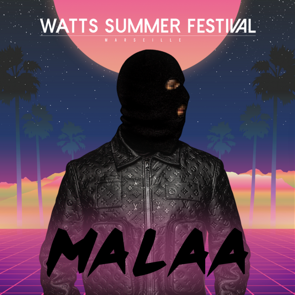 Malaa fera trembler Marseille le 23 juin prochain à l'occasion du Watts Summer Festival !